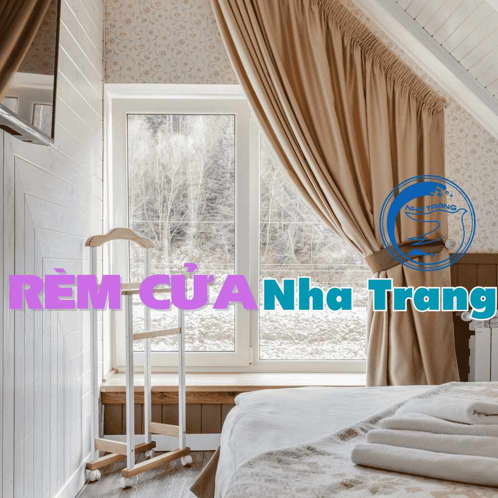 Rèm cửa Nha Trang